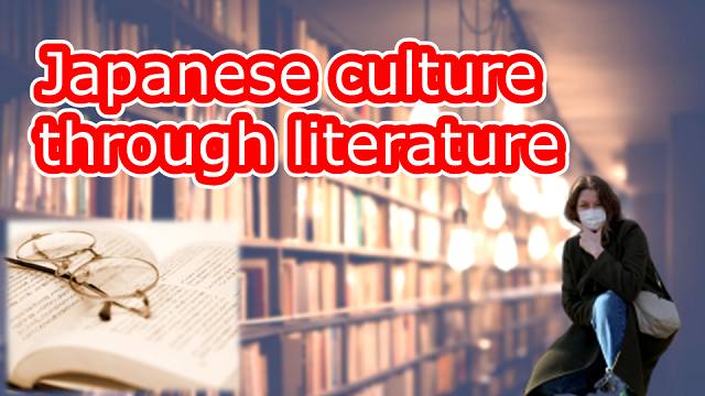 Japanese culture through literature