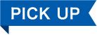 PICK UP